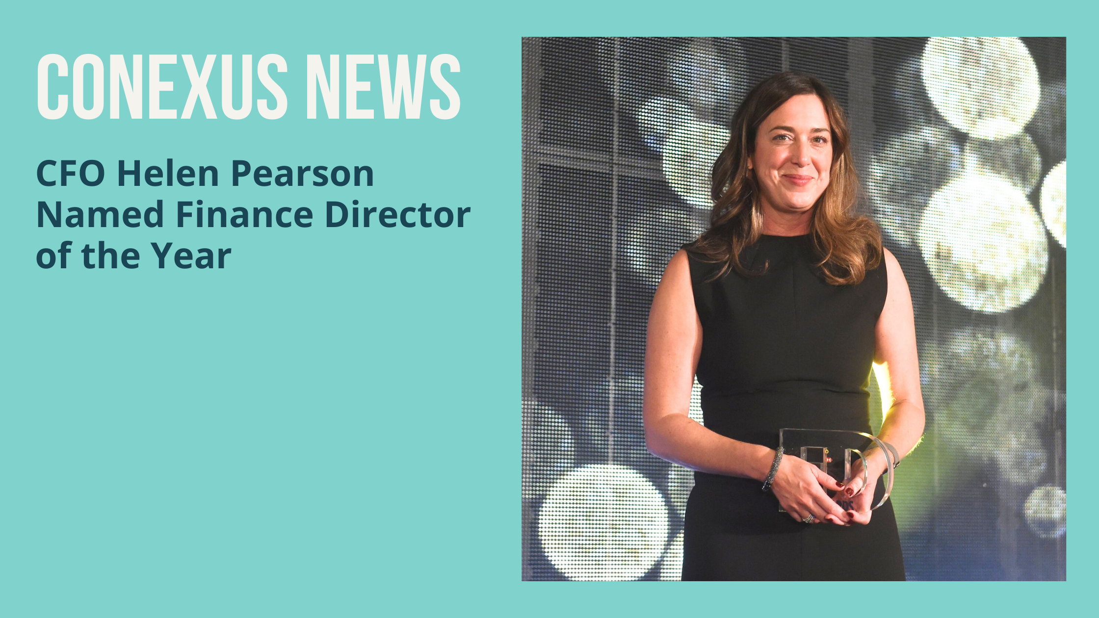 Conexus CFO Helen Pearson Named Finance Director of the Year (2024)
