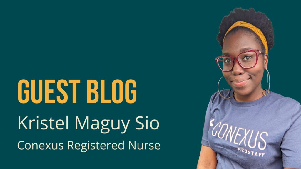 Conexus nurse, Kristel's guest blog.